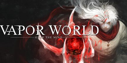 蒸汽世界：Over The Mind